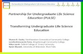 Partnership for Undergraduate Life Science Education (PULSE) Transforming Undergraduate Life Science…