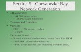 Section 5. Chesapeake Bay Network Generation CB watershed –~ 64,000 square miles –~ 166,000 square…