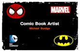 Comic Book Artist Michael Burdge. Brief History of Comic Books Comics have brought entertainment since…