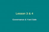 Lesson 3 & 4 Governance & Yard Sale. Review Classification Memo pg. 24 of Handbook WELCO = Mini Summit…
