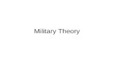 Military Theory. Agenda Key Theorists Principles of War Levels of War Strategy Operations –Elements…