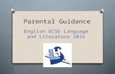 Parental Guidance English GCSE Language and Literature 2016.