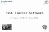 MICE Tracker Software A. Dobbs CM32 9 th Feb 2012.