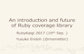 An introduction and future of Ruby coverage library