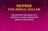 Sepsis the serial killer
