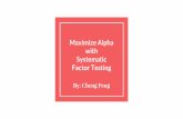 "Maximize Alpha with Systematic Factor Testing" by Cheng Peng, Software Engineer at Betterment