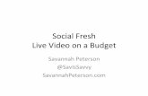 Live Video on a Budget