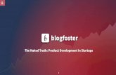 "The Naked Truth: Building Products from 0”  by Blogfoster CTO & CPO