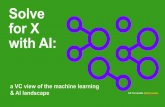 Solve for X with AI: a VC view of the Machine Learning & AI landscape [Sept- Update]