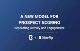 A New Model For Prospect Scoring: Separating Activity & Engagement