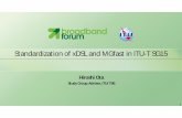 Standardization of XDSL and MGfast in ITU-T SG15