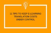 11 Tips To Keep E-Learning Translation Costs Under Control