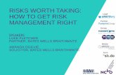 B3: Risks worth taking: How to get risk management right