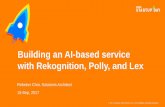 Building an AI-based service with Rekognition, Polly and Lex