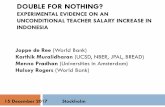 Double for Nothing? Experimental Evidence on the Impact of an Unconditional Teacher Salary Increase on Student Performance in Indonesia