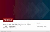 Radisys Virtualized RAN using the Mobile-CORD platform