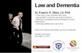Francis X. Shen, "Law and Dementia"
