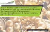 Saudi Arabia Gold & Diamond Jewelry Market Forecast and opportunities, 2022- brochure