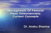 Management of Femoral Head Osteonecrosis.