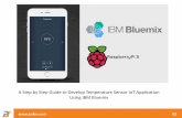 A step by step guide to develop temperature sensor io t application using ibm bluemix