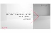 Reputation crisis in the real world