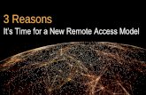 3 Reasons It's Time for a New Remote Access Model