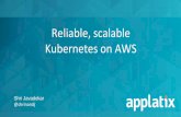 May Bay Area Kubernetes Meetup: Scalable and reliable Kubernetes on AWS