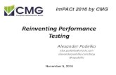 Reinventing Performance Testing, CMG imPACt 2016 slides