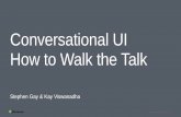 Conversational UI: How to walk the talk