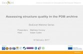 Bioexcel webinar series #10: "Аssessing structure quality in the pdb archive"