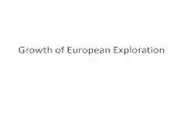 Ch. 7 Sec. 3 Growth of European Exploration