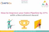 [Webinar] How to Improve your Sales Pipeline by 37% with a Recruitment Award