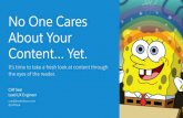 No One Cares About Your Content ...Yet. (Connections 2016, Digital Summit Atlanta)