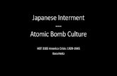 Japanese interment; Atomic Bomb Culture