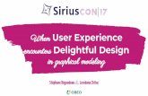 SiriusCon 2017 - When UX encounters delightful design