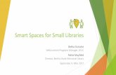 Smart Spaces for Small Libraries