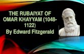 The Rubaiyat of Omar Khayyam (1048-1122)
