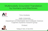 Timo Honkela: Multimodally Grounded Translation by Humans and Machines