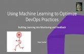 Using Machine Learning to Optimize DevOps Practices