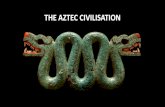 HISTORY YEAR 9 - THE AZTEC CIVILISATION