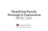Reaching Russia Through E-commerce (RRTEC) 2017 - Part 1