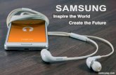 Samsung: Inspire the world, Create the future
