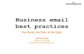 Email Best Practices - the Good, the Bad, & the Ugly