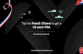Tips for French Citizens to get a US work VISA
