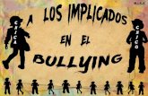 Bullying: "A los implicados"