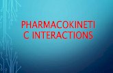 Pharmacokinetic interactions my assignment to be submited to sir ismail shah