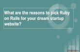 What are the reasons to pick Ruby on Rails for your dream startup website?