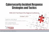 Cybersecurity Incident Response Strategies and Tactics - RIMS 2017 - Eric Vanderburg
