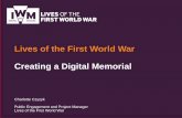 Lives of the First World War: Creating a Digital Memorial - Charlotte Czyzyk