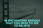 18 Enchanting Bridges That You Need To See To Believe